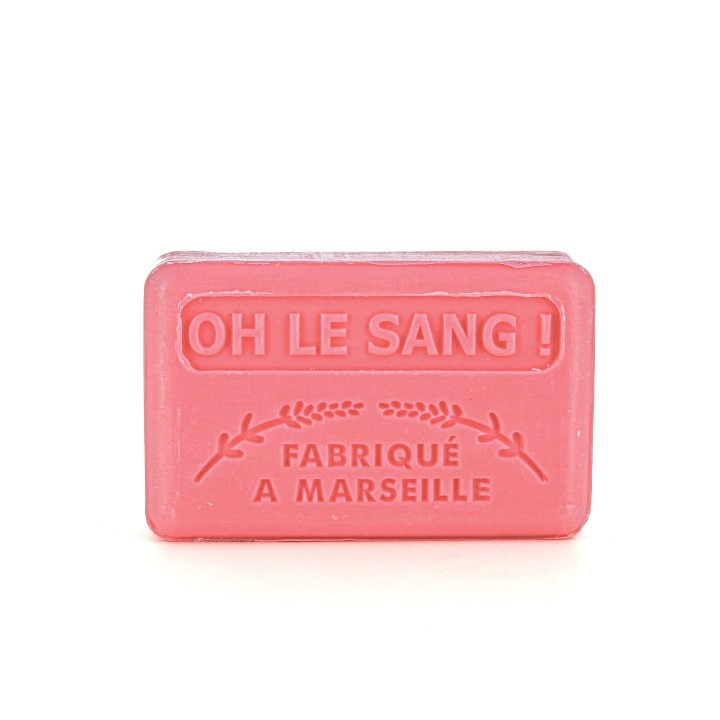 Savonnette Marseillaise phrase Marseillaise mythique Oh Le Sang